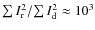 ${\sum I_{\rm r}^2}/{\sum I_{\rm d}^2} \approx 10^3$