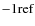 $-1\rm ref$