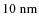 $10~\nano\meter$