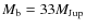 $M_{\rm b} = 33 M_{{\rm Jup}}$