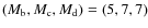 $(M_{\rm b},M_{\rm c},M_{\rm d}) = (5,7,7)$