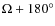 $\Omega + 180^\circ$