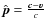 $\hat{{\vec p}}=\frac{{\vec c}-{\vec v}}{c}$