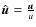 $\hat{{\vec u}}=\frac{{\vec u}}{u}$