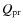 $Q_{\rm pr}$