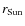 $r_{\rm Sun}$