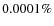 $0.0001\%$