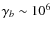 $\gamma _b\sim 10^6$