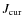 $J_{\rm cur}$