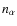 $n_{\alpha}$