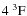 $\rm 4~^3F$