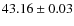 $43.16 \pm 0.03$