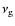 $\nu_{\rm g}$