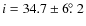 $i=34.7\pm6\hbox{$.\!\!^\circ$ }2$