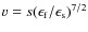 $v = s (\epsilon_{\rm f}/\epsilon_{\rm s})^{7/2}$