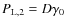 $P_{{\rm L}, 2} = D \gamma_0$