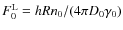 $F^{\rm L}_0 = h R n_0/(4 \pi D_0 \gamma_0)$