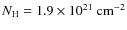 $N_{\rm H}=1.9\times 10^{21}~\rm cm^{-2}$