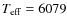 $T_{\rm eff}=6079$