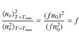 \begin{displaymath}%
\frac{\ensuremath{\langle \ensuremath{n_{{\rm e}}}\rangle} ...
...ensuremath{_{{\rm max}}} }} = \frac{(f n_0)^2}{(f
n_0^2)} = f
\end{displaymath}