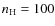 $n_{{\rm H}}=100$