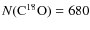 $N({{\rm C}}^{18}{{\rm O}})=680$