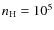 $n_{{\rm H}}=10^5$