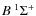 $B~^1\Sigma^+$