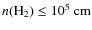 $n(\rm H_2)\le10^5~\3cm$