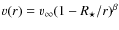 $v(r) = v_\infty (1 - R_\star / r)^\beta$
