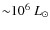 ${\sim}10^6~L_\odot$