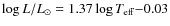 $\log L / L_\odot = 1.37 \log T_{\rm eff}{-}0.03$