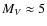 $M_V\approx5$