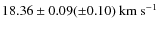 $18.36\pm 0.09 (\pm 0.10)\rm ~km~s^{-1}$