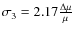 $\sigma_3=2.17\frac {\Delta\mu} {\mu}$