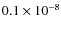 $0.1\times10^{-8}$