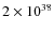 $2 \times 10^{38}$