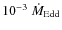 $10^{-3}~\dot{M}_{\rm Edd}$