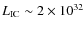 $L_{\rm IC}\sim 2\times10^{32}$