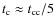 $t_{\rm c}\approx t_{\rm cc}/5$