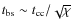 $t_{\rm bs} \sim t_{\rm cc}/\sqrt\chi$