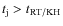 $t_{\rm j} > t_{\rm RT/KH}$