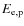 $E_{\rm e,p}$
