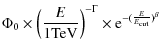$\displaystyle \Phi_{0}\times\left(\frac{E}{1 {\rm TeV}}\right)^{-\Gamma}\times {\rm e}^{-(\frac{E}{E_{\rm cut }})^{\beta}}$