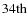 $34{\rm th}$