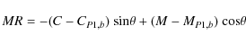 \begin{displaymath}MR= -(C-C_{P1,b})~ {\rm sin}{\theta}+(M-M_{P1,b})~ {\rm cos}{\theta}
\end{displaymath}