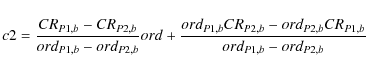 \begin{displaymath}c2= \frac{CR_{P1,b}-CR_{P2,b}}{ord_{P1,b}-ord_{P2,b}} ord + \...
...{P1,b}CR_{P2,b}-ord_{P2,b} CR_{P1,b}} {ord_{P1,b}-ord_{P2,b}}
\end{displaymath}