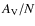 $A_{\rm V}/N$