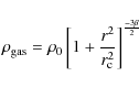 \begin{displaymath}\rho_{\rm gas}=\rho_0 \left[1+\frac{r^2}{r_{\rm c}^2}\right]^{\frac{-3\beta}{2}}
\end{displaymath}