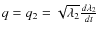 $q=q_2=\sqrt{\lambda_2} \frac{d\lambda_2}{dt}$